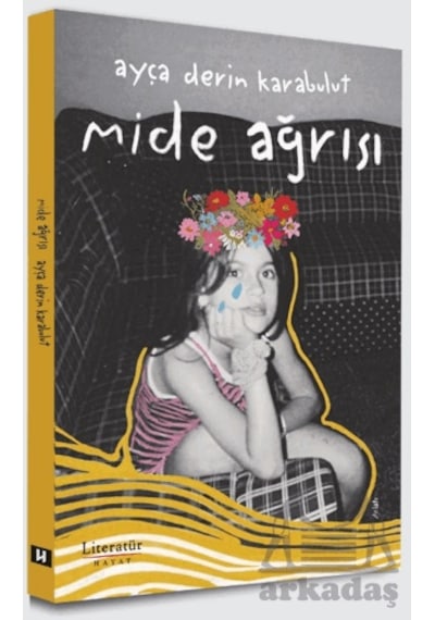 Mide Ağrısı Literatür Hayat