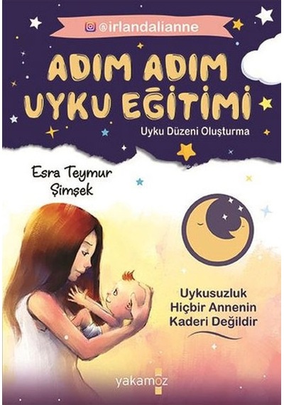 Adım Adım Uyku Eğitimi - Esra Teymur Şimşek - Yakamoz Yayınları