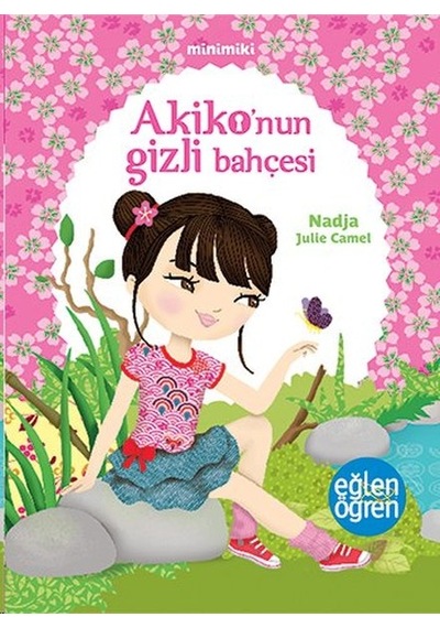 Minimiki - Akiko'nun Gizli Bahçesi - Nadja - Dstil Tasarım