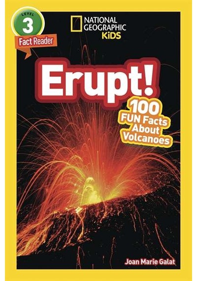 National Geographic Readers: Erupt! 100 Fun Facts About Volcanoes (L3) 9781426329104