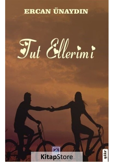 Tut Ellerimden - Ercan Ünaydın - Göl Kitap