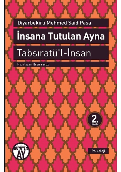 İnsana Tutulan Ayna - Diyarbekirli Mehmed Said Paşa - Büyüyenay Yayınları