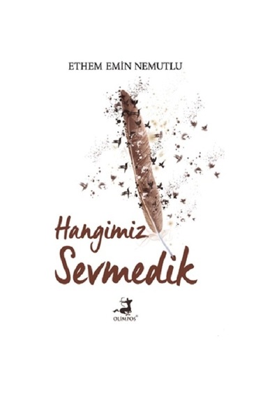 Hangimiz Sevmedik - Olimpos Yayınları - Ethem Emin Nemutlu