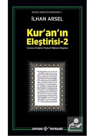 Kur'An'In Eleştirisi 2 - Prof. Dr. Ilhan Arsel