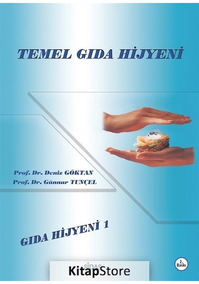 Temel Gıda Hijyeni / Prof. Dr. Deniz Göktan