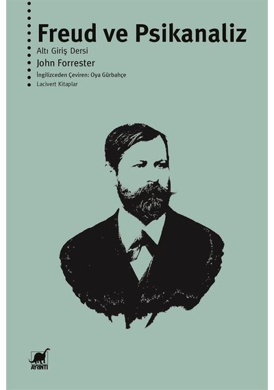 Freud Ve Psikanaliz Altı Giriş Dersi / John Forrester