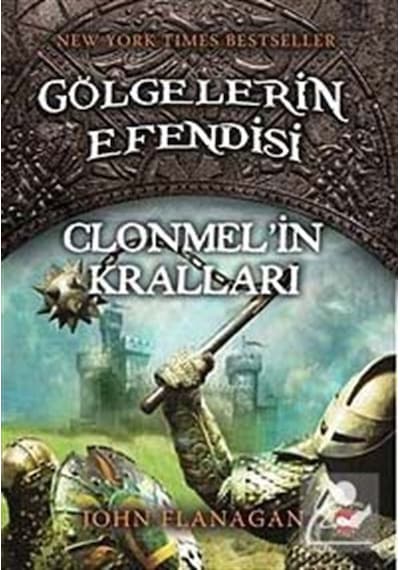 Clonmel'İn Kralları / Gölgelerin Efendisi -8 / John Flanagan