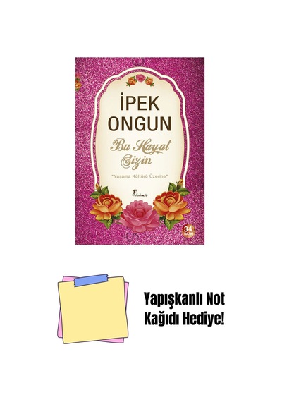 Bu Hayat Sizin + Yapışkanlı Not Kağıdı