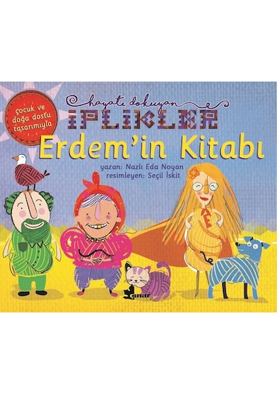 Erdem'in Kitabı-Hayatı Dokuyan İplikler - Nazlı Eda Noyan - Çınar Yayınları