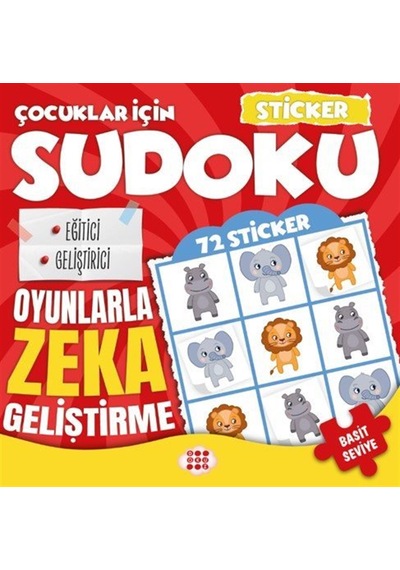 Çocuklar İçin Sudoku / Sticker Hediyeli Basit Seviye 1 / Kolektif