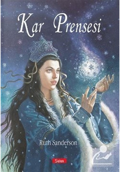 Kar Prensesi Ciltli / Ruth Sanderson