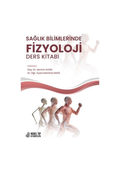 Sağlık Bilimlerinde Fizyoloji Ders Kitabı- Nobel Tıp Kitabevleri