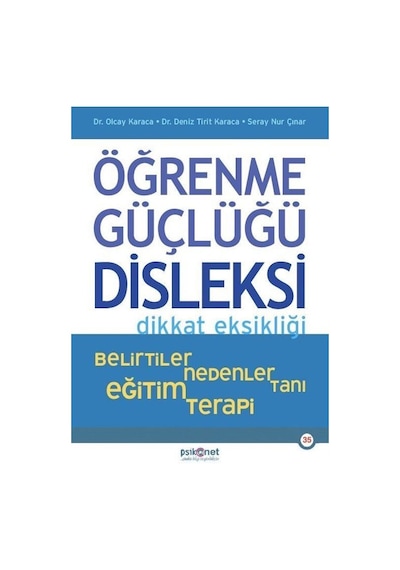 Öğrenme Güçlüğü, Disleksi Dikkat Eksikliği - Belirtiler, Neden...