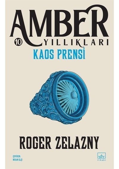 Kaos Prensi / Amber Yıllıkları 10 / Roger Zelazny