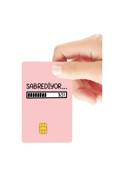 Sabrediyor Loading Temalı Parlak Kredi/banka Kart Kaplama Sticker Standart