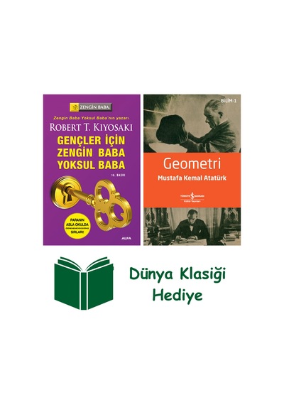 Gençler İçin Zengin Baba Yoksul Baba + Geometri + Dünya Klasiği Hediye