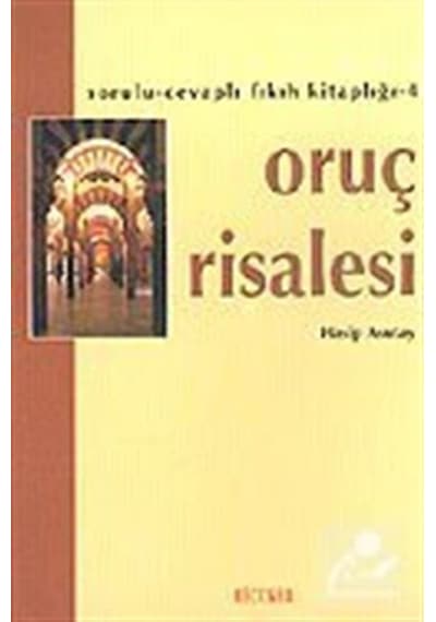 Oruç Risalesi / Hasip Asutay
