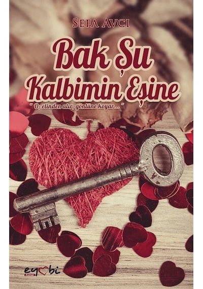 Bak Şu Kalbimin Eşine - Sefa Avcı - Eyobi