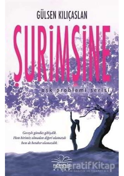 Şurimşine -  Gülsen Kılıçaslan -  Nemesis Kitap
