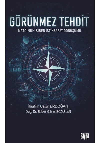 Görünmez Tehdit & Nato'nun Siber İstihbarat Dönüşümü / Dr. Bak...