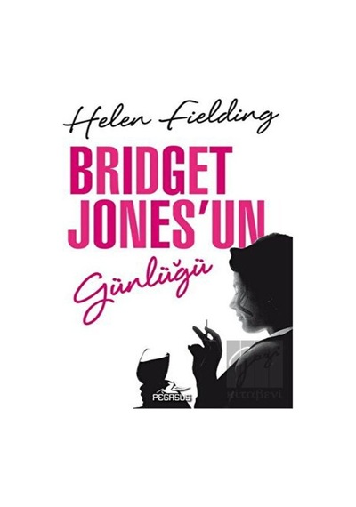 Bridget Jones'un Günlüğü - Helen Fielding - Pegasus