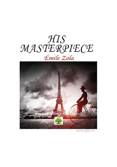 His Masterpiece - Emile Zola - Platanus Publishing