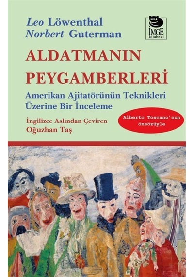 Aldatmanın Peygamberleri & Amerikan Ajitatörünün Teknikleri Üz...