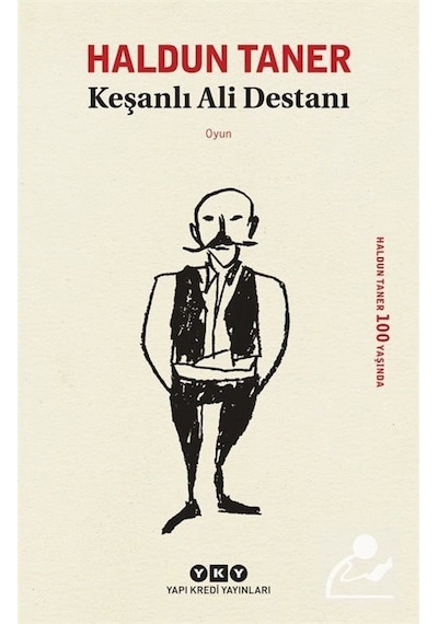 Keşanlı Ali Destanı / Haldun Taner