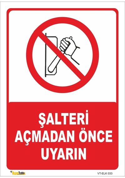Paydosta Ana Şalteri Açık Bırakma - Isg Levhası Levha 25x35 Cm Sticker