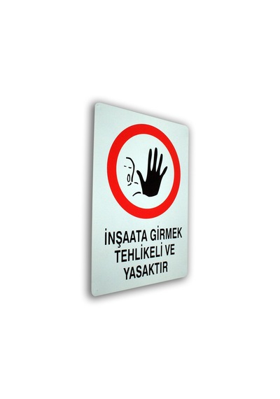 Metal İş Güvenliği Ve Uyarı Levhaları 25 36 Cm. İnşaata Girilmez