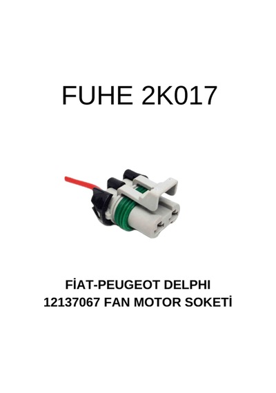 Fiat - Peugeot Delphı / 12147067 Fan Motor Soketi