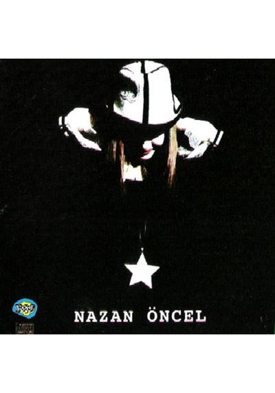 Nazan Öncel - Ben Böyle Aşk Görmedim CD