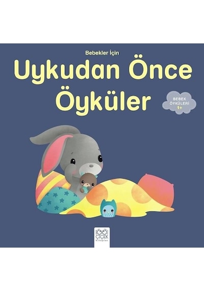 Bebekler için Uykudan Önce Öyküler 1+ - Rafaella - 1001 Çiçek
