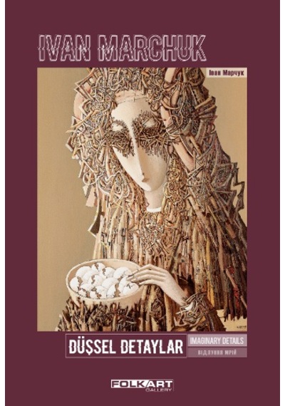 Düşsel Detaylar- Folkart Gallery