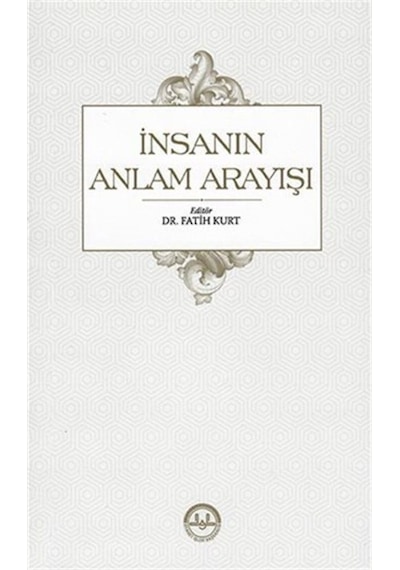 İnsanın Anlam Arayışı- Diyanet İşleri Başkanlığı