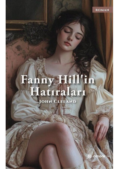 Fanny Hill'in Hatıraları / John Cleland