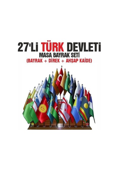 27'li Türk Devletleri Masa Bayrağı Seti 15x22,5 Tek Ebat