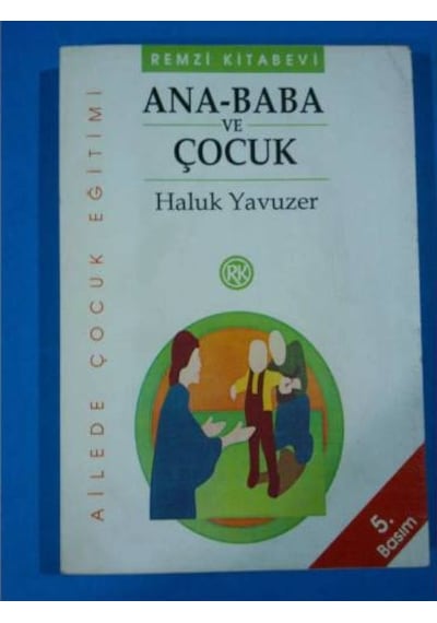 Ana Baba ve - Çocuk