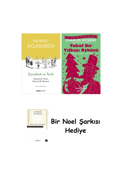 Çocukluk Ve Tarih + Tuhaf Bir Yılbaşı Öyküsü + Bir Noel Şarkısı