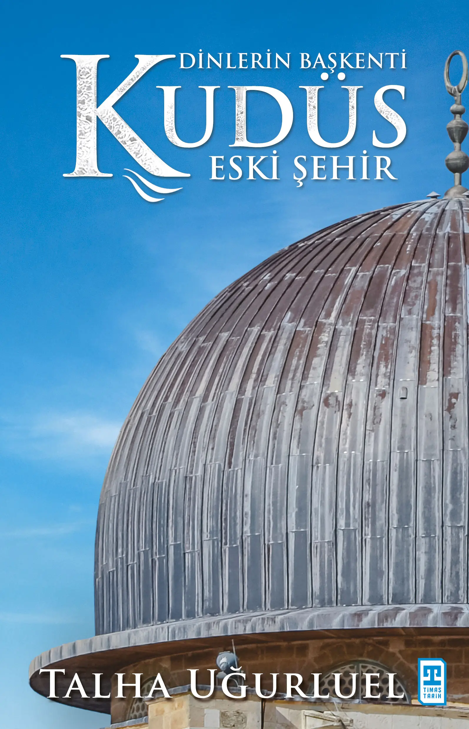 Kudüs - Kutsal Topraklar Seti 2 Kitap - Talha Uğurluel