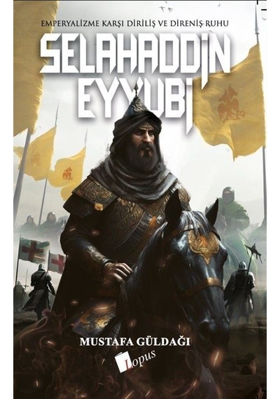Selahaddin Eyyubi / Mustafa Güldağı