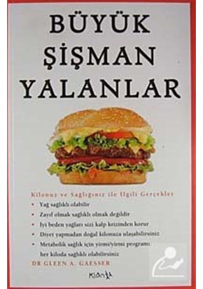 Büyük Şişman Yalanlar / Gleen Gaesser