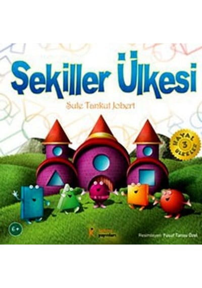 Şekiller Ülkesi  -  Şule Tankut Jobert  -  Kelime Yayınları