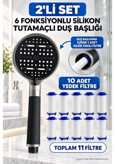 2 Li Set Silikon Tutamaçlı 6 Fonksiyonlu Filtreli Duş Başlığı + 10 Adet Yedek Filtre Toplam 11 Filtre