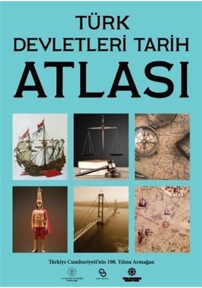 Türk Devletleri Tarih Atlası / Kolektif