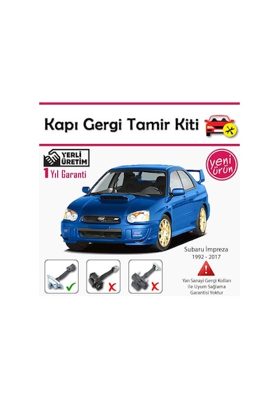 Barrer Subaru impreza Kapı Gergi (Limitör) Tamir Kiti 1992-2017