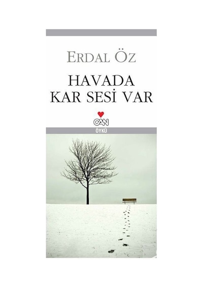 Havada Kar Sesi Var - Erdal Öz - Can Yayınları