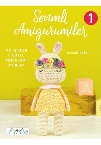 Sevimli Amigurumiler 1 - Alison North - Tuva Tekstil