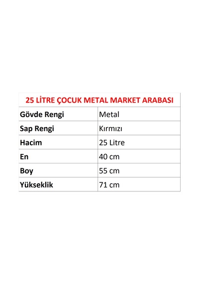 25 Litre Kartal Metal Çocuk Market Alışveriş Arabası En:40 Cm Boy:55 Cm Yükseklik:71 Cm
