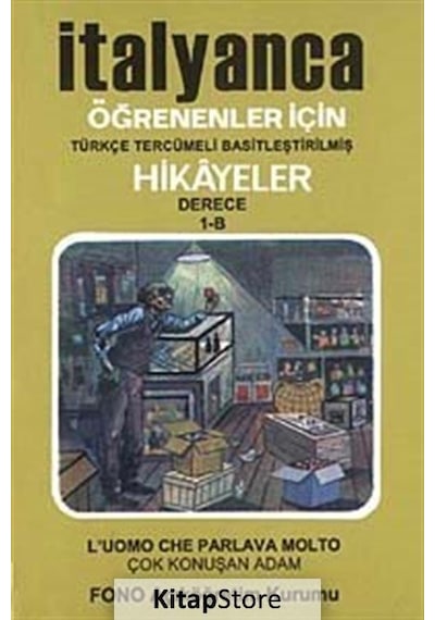 İtalyanca Öğrenenler İçin Hikayeler Derece 1-B - Çok Konuşan